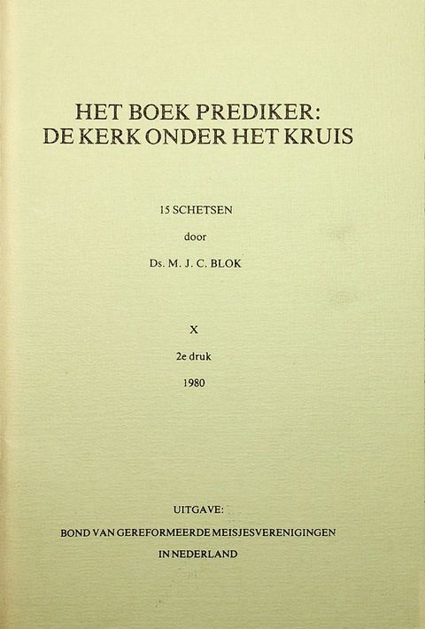 Ds. M.J.C. Blok - Het boek Prediker