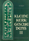 Kleine Kerkgeschiedenis 3
